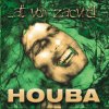 HOUBA - ...ať von zacvrč! (CD, 2002)